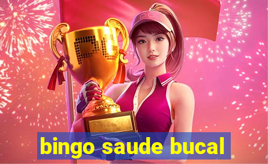 bingo saude bucal